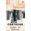 Libro de Manuel - Poche - Julio Cortazar - Achat Livre | fnac