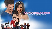A Cinderella Story: If the Shoe Fits - Disney Channel Movie - Where To ...