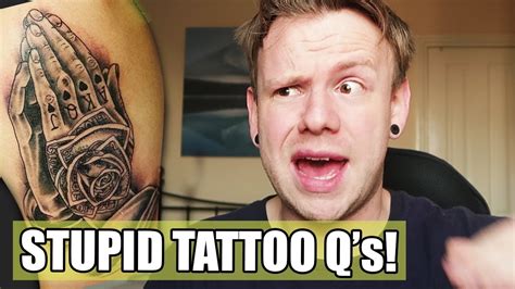 stupid tattoo questions people with tattoos get asked youtube