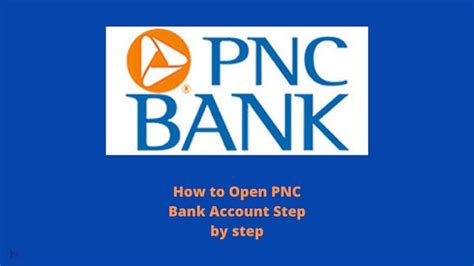 How To Open Pnc Bank Account Online Step By Step