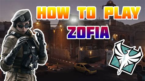 Top Tips On How To Play Zofia Tom Clancys Rainbow Six Siege Youtube