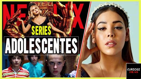 Las Mejores Series Para Adolescentes En Netflix 2020 Con Tráilers 🔝😁 Curiosifilms Youtube