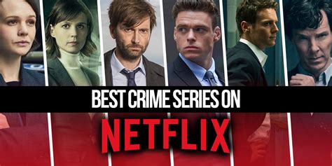 Netflix Announces Its Best Crime Drama Series Of All Time Pop Culture