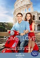 Amor en Roma (TV) (2019) - FilmAffinity