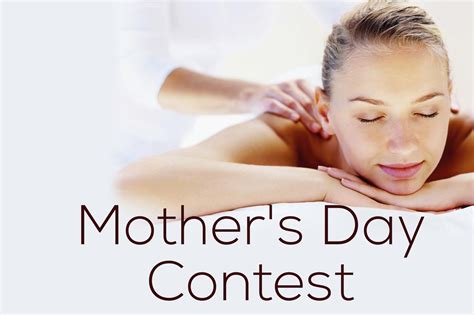 Mothers Day Contest Mauis Best Massage
