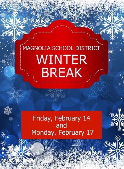 Winter Break Magnolia School District