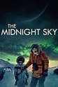 The Midnight Sky (2020) - Posters — The Movie Database (TMDB)