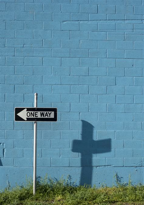 One Way Sign And Cross Shadow Vertical The Christian Worldview