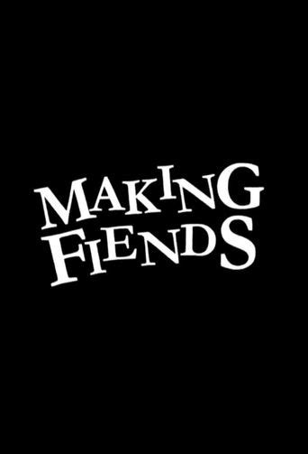 Making Fiends Season 1 Where To Watch Every Episode Reelgood