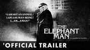 THE ELEPHANT MAN - Official Trailer - Directed by David Lynch - YouTube