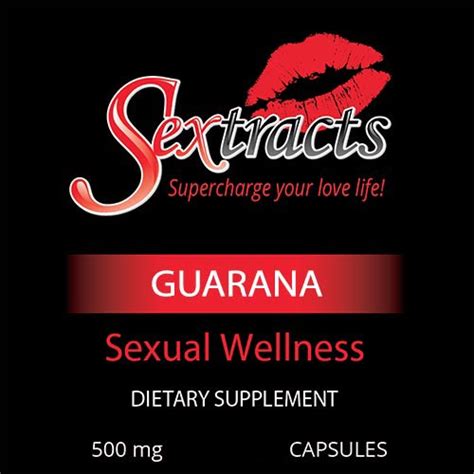 Guarana Sexual Wellness Capsules 120 Sextracts Sexual Wellness Products Natural Libido Support