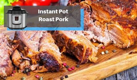 Ingredients for perfect instant pot roast. Instant Pot Pork Roast Recipes 2019 - Pressure Cooker Tips