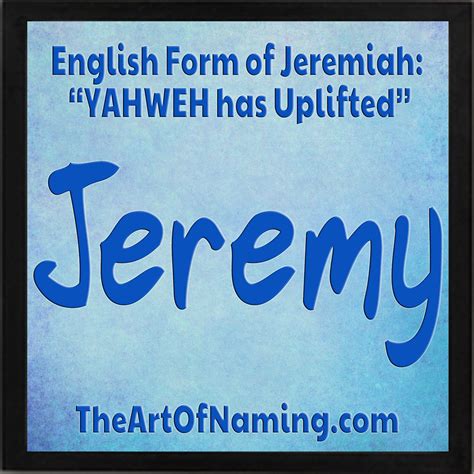 The Art Of Naming Jeremy