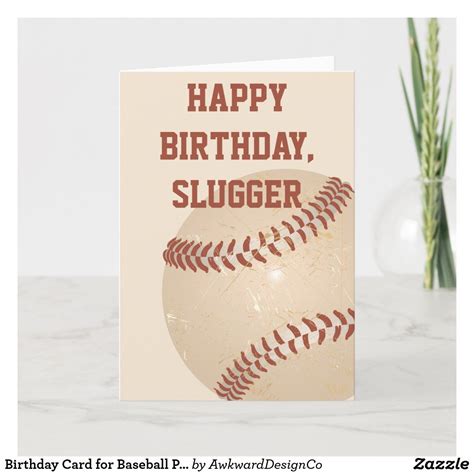 A Birthday Card With A Baseball On It And The Words Happy Birthday Slugger