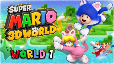 Super Mario 3d World Walkthrough Part 1 Nintendo Wii U Gameplay Youtube