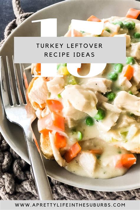15 Delicious And Easy Leftover Turkey Recipes To Make Use Your