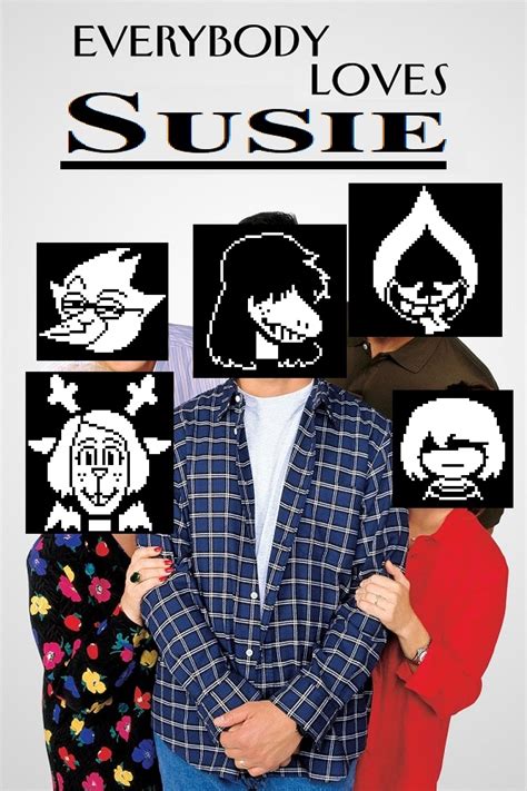 Everybody Loves Susie Deltarune Know Your Meme