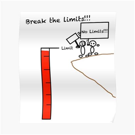 Break Your Limits Poster For Sale By Cpfdesign Redbubble