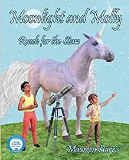 Moonlight And Molly Reach For The Stars By Maureen Harris Goodreads