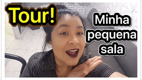 Tour Minha Sala Pequena Mini Sala Salinha Youtube