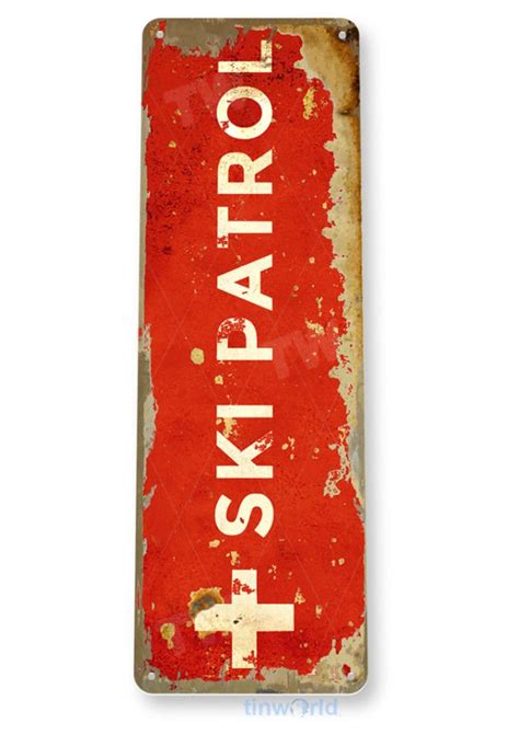 Ski Patrol Sign C151 Tinworld Ski And Surf Signs