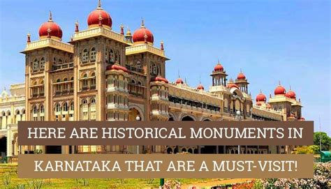 10 Best Historical Monuments Of Karnataka Historical Places