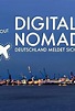 Digitale Nomaden 2 - Deutschland meldet sich ab (2016) - IMDb