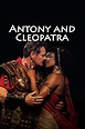 Antony and Cleopatra Pictures - Rotten Tomatoes