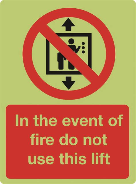 In Case Of Fire Do Not Use Lift Use Stairs Sign Self Adhesive Vinyl 1mm