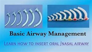 Basic Airway Management Of Nasal Airway Airway