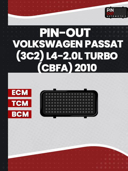 Pin Out Volkswagen Passat 3c2 L4 20l Turbo Cbfa 2010