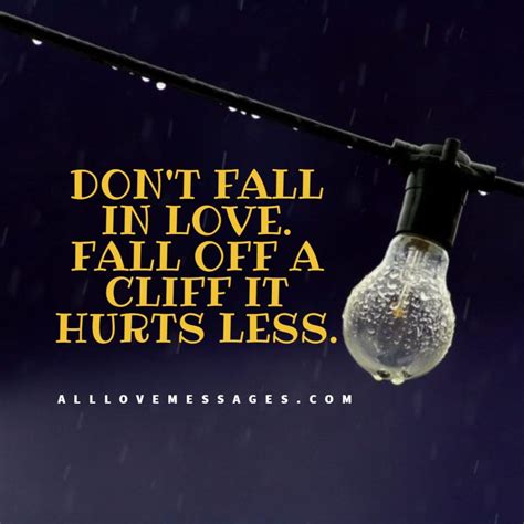 21 Dont Fall In Love Quotes All Love Messages