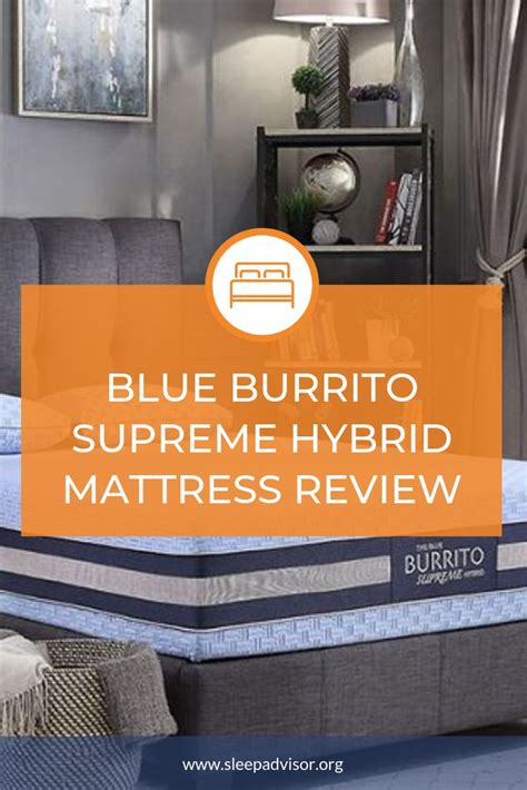 Blue Burrito Supreme Hybrid Mattress Review Final Thoughts For 2022
