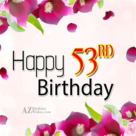 53rd Birthday Wishes Birthday Images Pictures