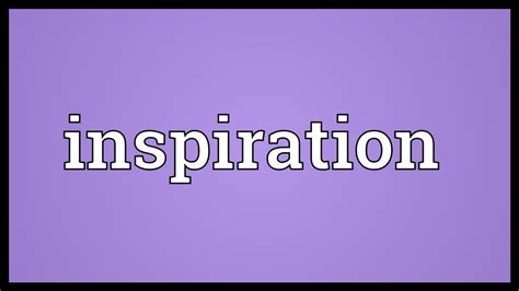 Inspiration Meaning Youtube