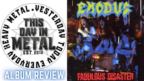 Album Review Exodus Fabulous Disaster