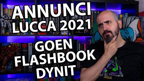 Lucca 2021 Annunci Manga Goen Flashbook Dynit Youtube