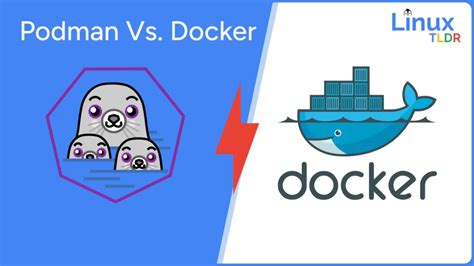 What Is The Difference Between Docker And Podman Final Verdict