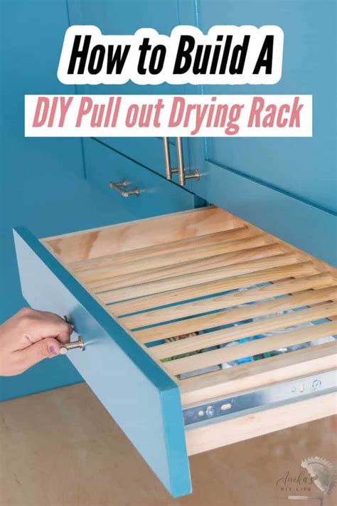 How To Build Pull Out Drying Rack Drawers Anikas Diy Life