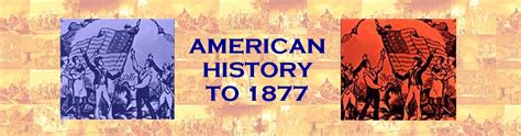 American History To 1877 January 2010