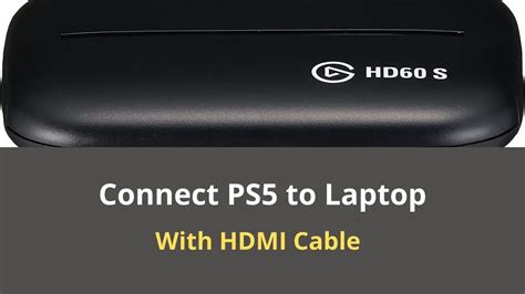 How To Connect Ps5 And Ps4 To Laptop With Hdmi Cable