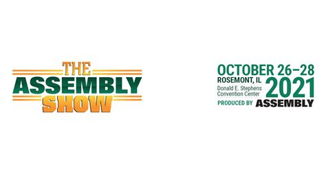 The Assembly Show The Largest Trade Show Dedicated Exclusively To
