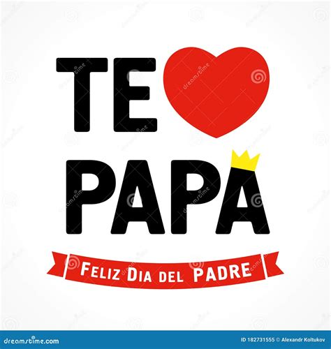 El Amo Papa Feliz Dia Del Padre Letras Elegantes Españolas Ilustración