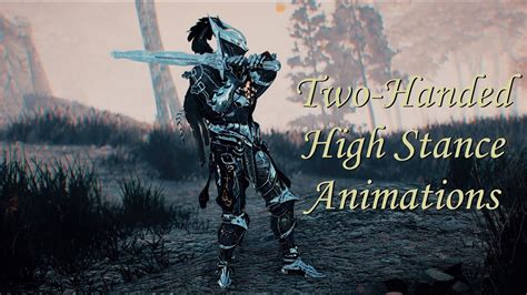 Skyrim SE LE Leviathan Animations Two Handed High Stance YouTube