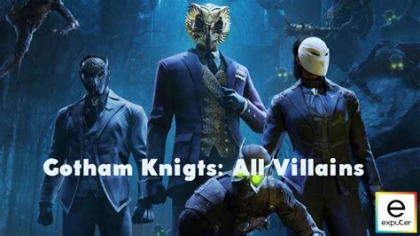 All Villains In Gotham Knights So Far EXputer Com