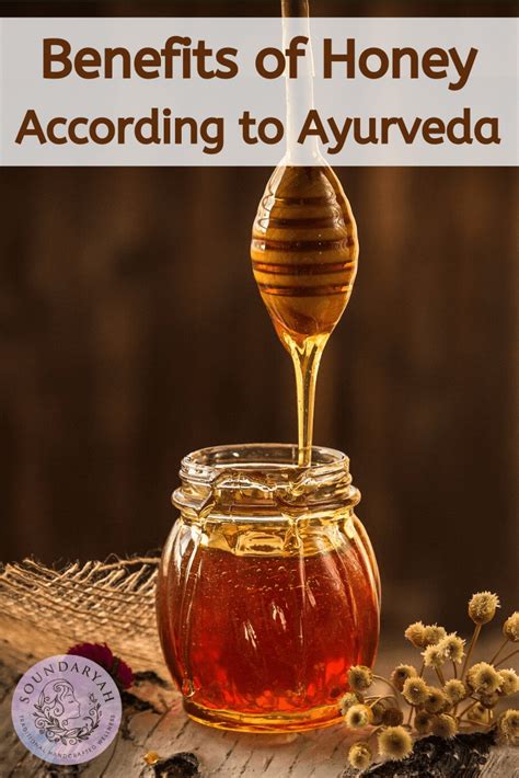 12 Benefits Of Honey According To Ayurveda Soundaryah
