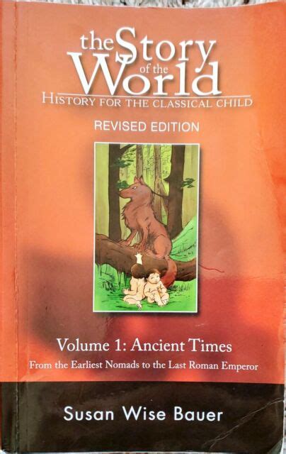 Story Of The World Ser History For The Classical Child Vol 1