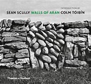 Amazon | Sean Scully: Walls of Aran | Scully, Sean, Toibin, Colm ...