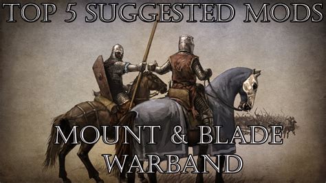 Top Suggested Mount Blade Warband Mods Youtube