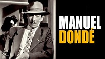 ¿Quién fue Manuel Dondé? || Crónicas de Paco Macías - YouTube